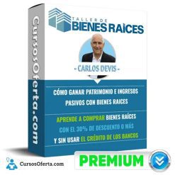 Curso Taller Basico de Bienes Raices – Carlos Devis