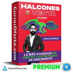 Curso Halcones de Venta 2 – Carlos Muñoz