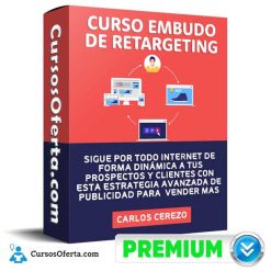 Curso Embudo de Retargeting – Carlos Cerezo
