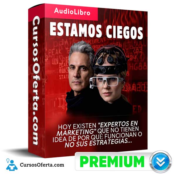 Audio libro Estamos Ciegos – Jurgen Klaric