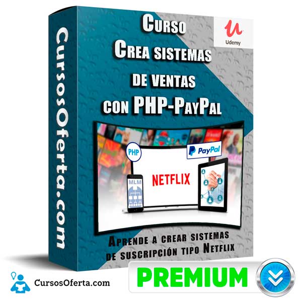 Curso Crea sistemas de ventas con PHP–PayPal