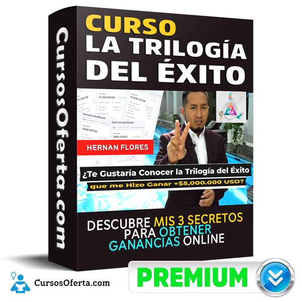 Curso La Trilogía del Éxito – Hernan Flores