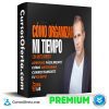 Como Organizar Mi Tiempo – Aritz Urresti