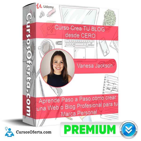 Curso Crea TU BLOG desde CERO – Vanesa Jackson
