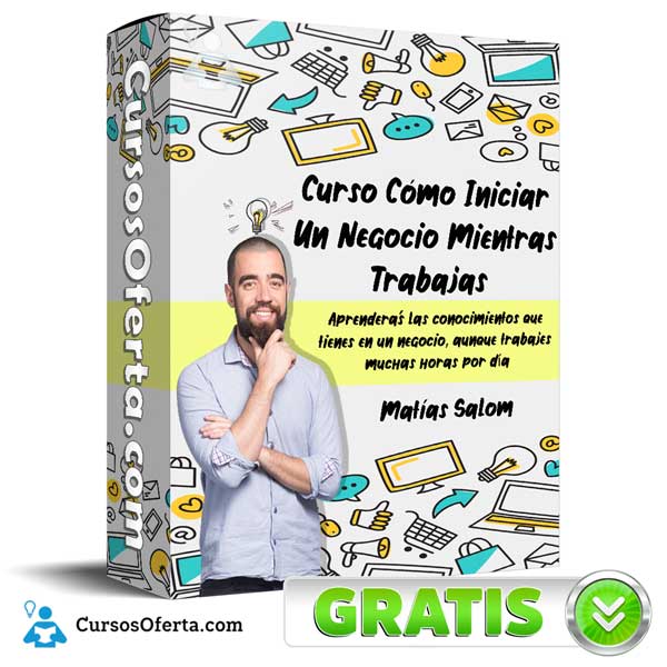 Curso Cómo Iniciar Un Negocio Mientras Trabajas – Matias Salon