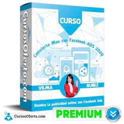 Convierte Mas con Facebook ADS – Vilma Nuñez