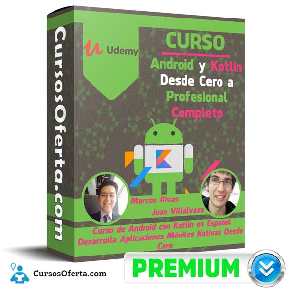 Curso Android y Kotlin Desde Cero a Profesional Completo