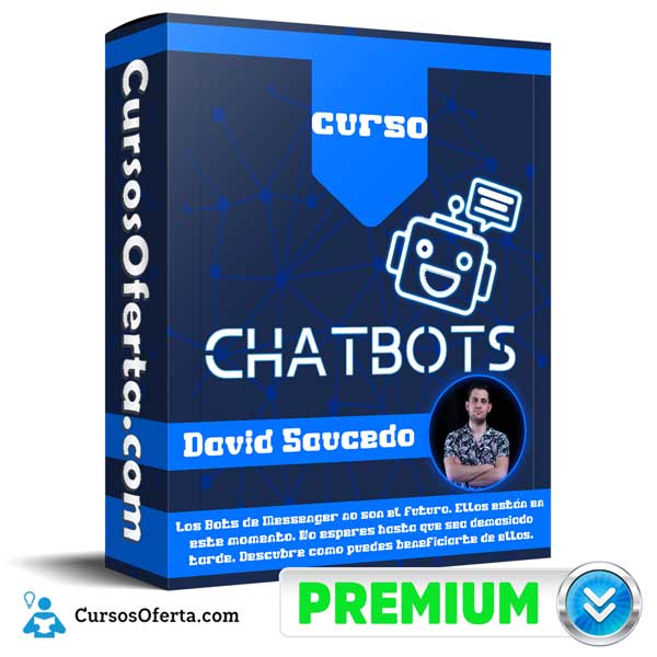 Chatbots en FB Messenger - David Saucedo
