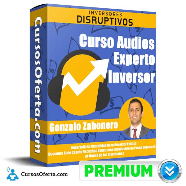 Curso Audios Experto Inversor – Gonzalo Zahonero