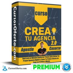 Curso Crea Tu Agencia 2.0  – Agustin Casorzo