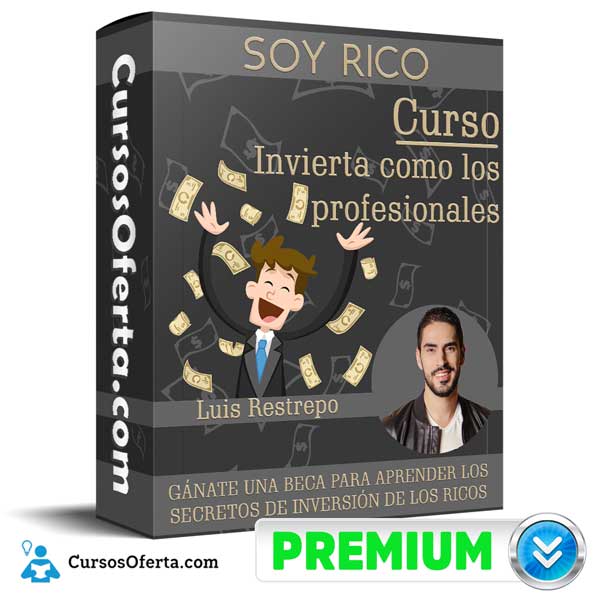 Curso Invierta como los profesionales – Luis Restrepo