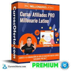 Curso Afiliados PRO Millonario Latino - Santiago Paz