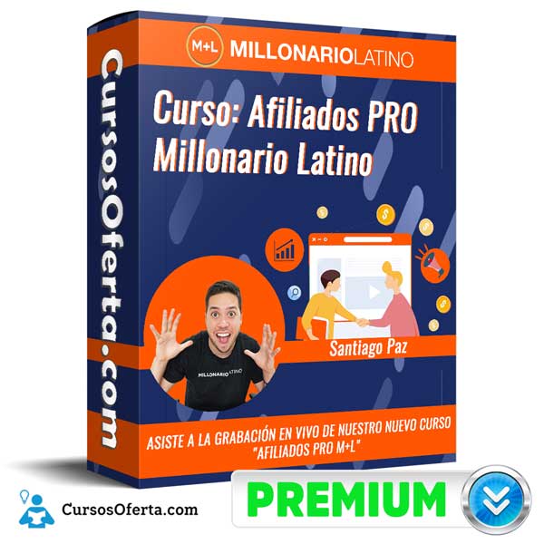 Curso Afiliados PRO Millonario Latino - Santiago Paz