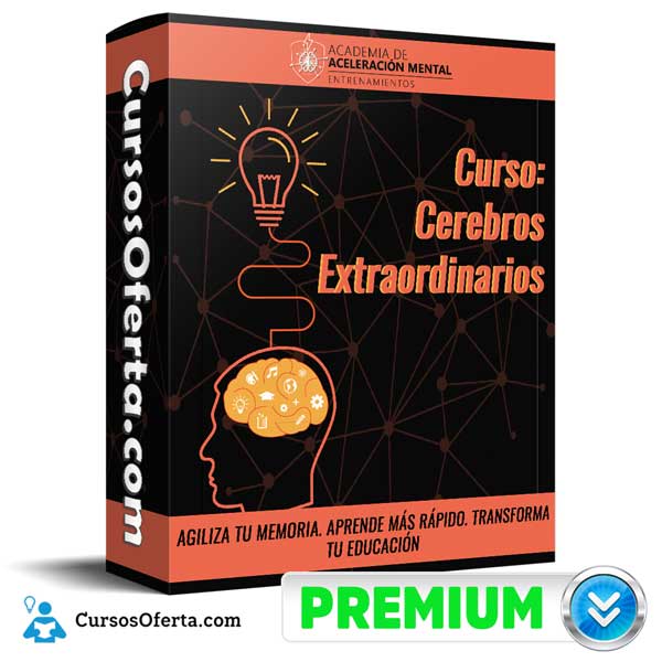 Curso Cerebros Extraordinarios - Academia De Aceleración Mental