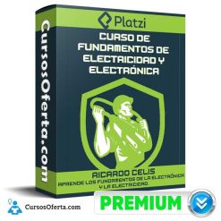 Curso de Fundamentos de Electricidad y Electrónica – PLATZI