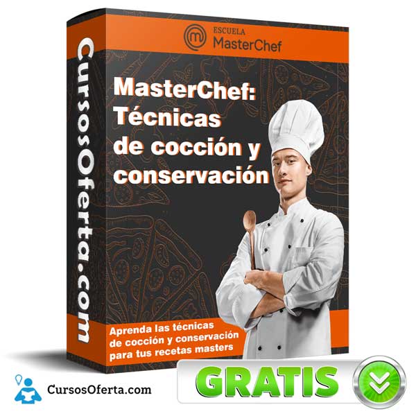 MasterChef: Técnicas de cocción y conservación - Escuela MasterChef