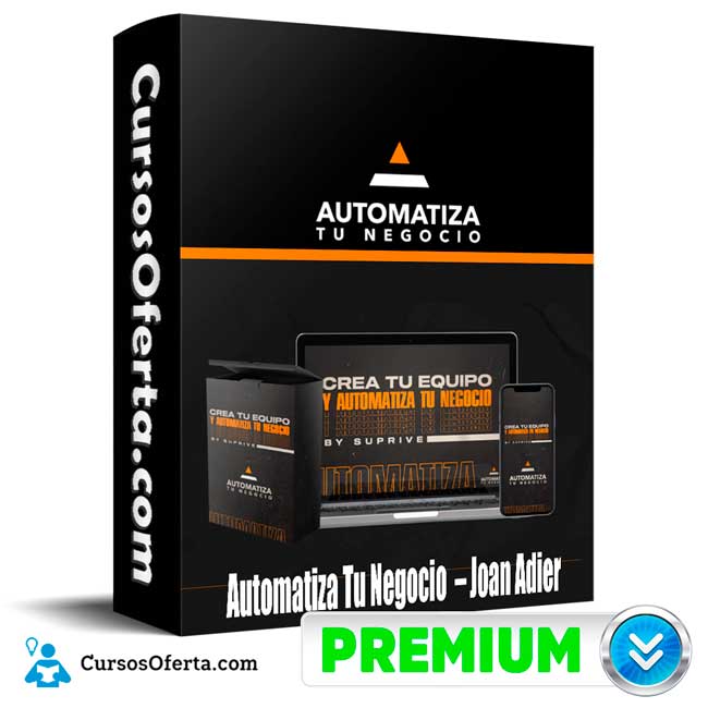 Curso Automatiza Tu Negocio – Joan Adier