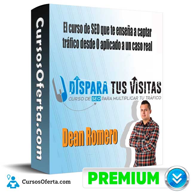 Curso Dispara Tus Visitas – Dean Romero