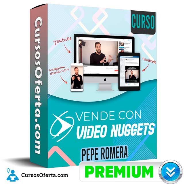 Curso Vende con Video Nuggets - Pepe Romera
