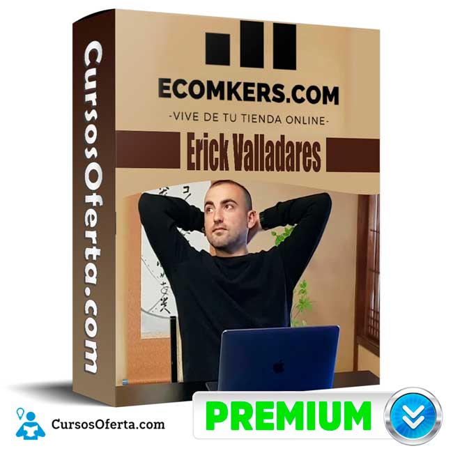Curso Ecomkers - Eric Valladares