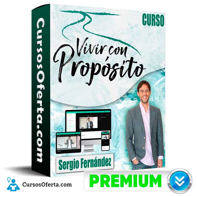 Curso Vivir con Proposito - Sergio Fernández