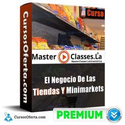 Curso El Negocio De Las Tiendas Y Minimarkets - MasterClasses.la