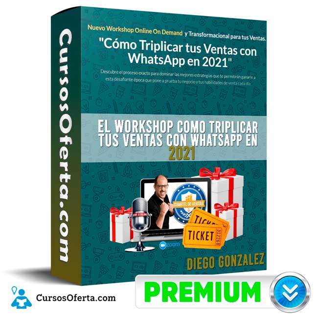 Curso El WORKSHOP Cómo Triplicar Tus Ventas Con WhatsApp En - Diego Gonzalez