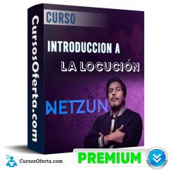 Curso Introducción a la Locución - Netzun
