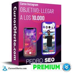Curso de Instagram Llegar a los 10.000 seguidores – Pedro Seo