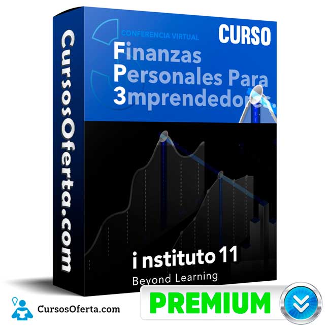 Curso Finanzas Personales para Emprendedores - Instituto 11