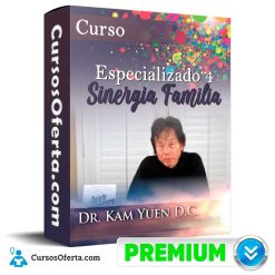 Curso Especializado 4 Sinergia Familia - Dr. Kam Yuen
