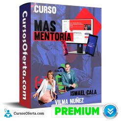 Curso MAS Mentoría - Ismael Cala & Vilma Nuñez