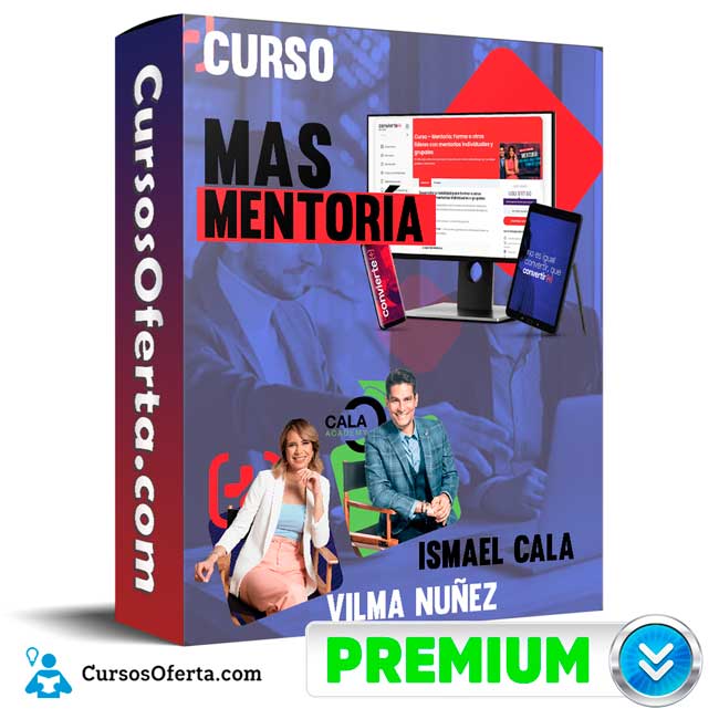 Curso MAS Mentoría - Ismael Cala & Vilma Nuñez
