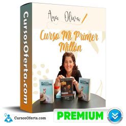Curso Mi Primer Millón - Ana Oliva