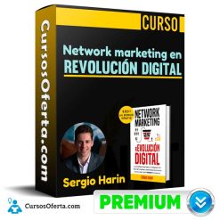 Curso Network marketing en revolución digital - Sergio Harin