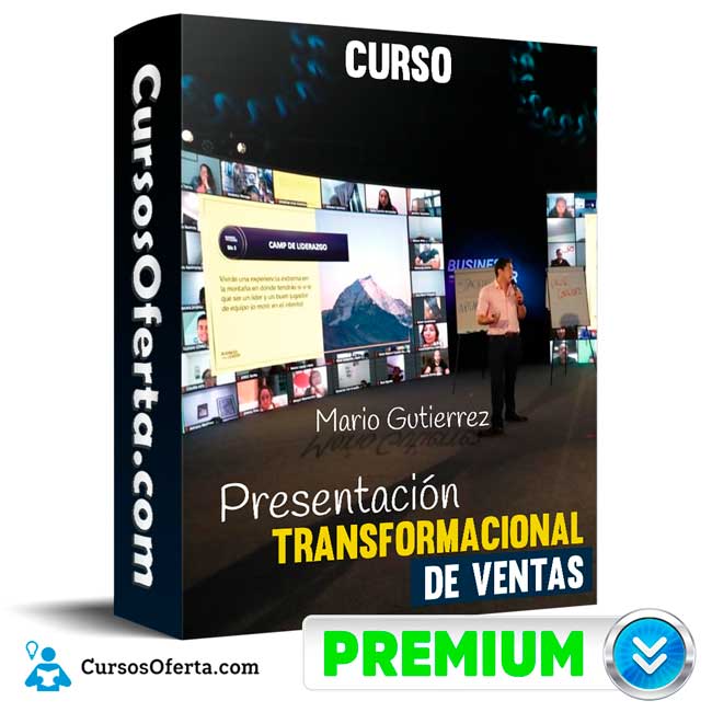 Curso Presentación Transformacional de Ventas - Mario Gutierrez