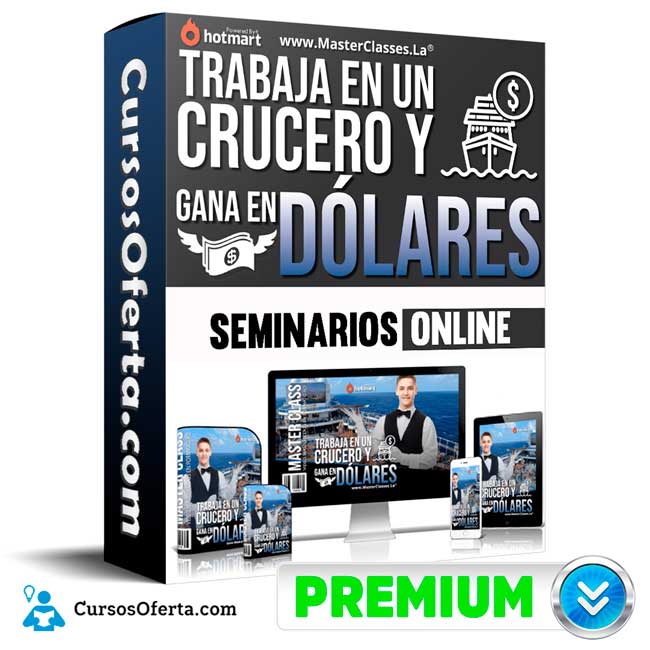Curso Trabaja en un Crucero y Gana en Dolares - Seminarios Online