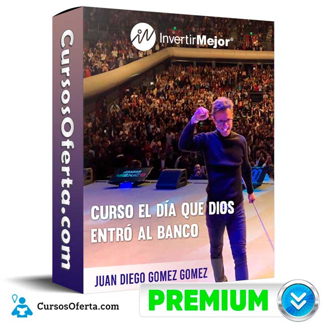 Curso El día que Dios entró al banco (audiolibro) - Juan Diego Gómez Gómez