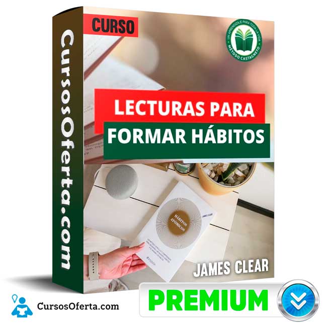 Curso Hábitos atómicos - James Clear