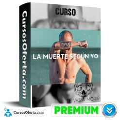 Curso La Muerte Según Yo – Diego Dreyfus