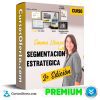 Curso de Segmentación Estratégica 2º Edición – Emma Llensa