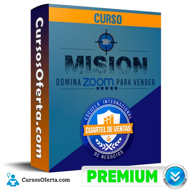 Curso Mision Domina Zoom para Vender - Cuartel de ventas