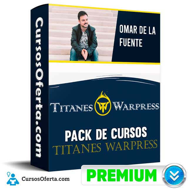 Pack de Cursos Titanes Warpress - Omar de la Fuente