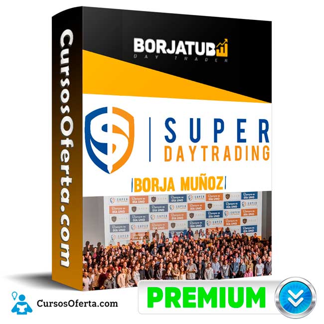 Curso SuperDay Trading – Borja Muñoz