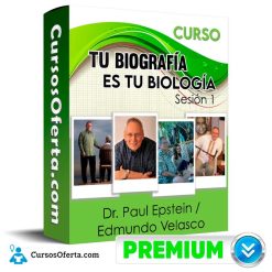 Curso Tu Biografía es tu Biología Sesión 1 - Dr. Paul Epstein, Edmundo Velasco