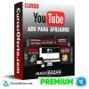 Curso Youtube Ads para Afiliados – Hugo Bazán
