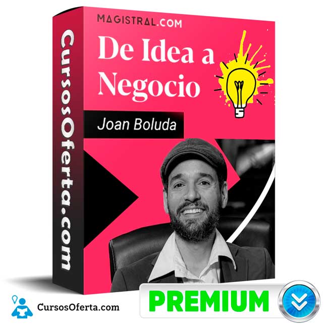 Curso De idea a negocio - Joan Boluda