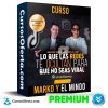 Curso Lo que las Redes te ocultan para que no seas Viral – Marko y El Mindo