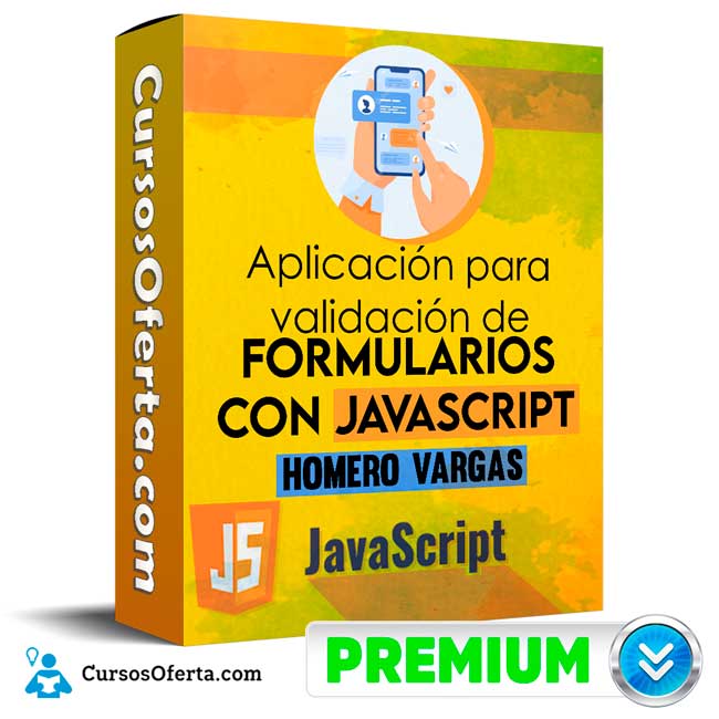 Curso Aplicación para validación de formularios con JavaScript - Homero Vargas