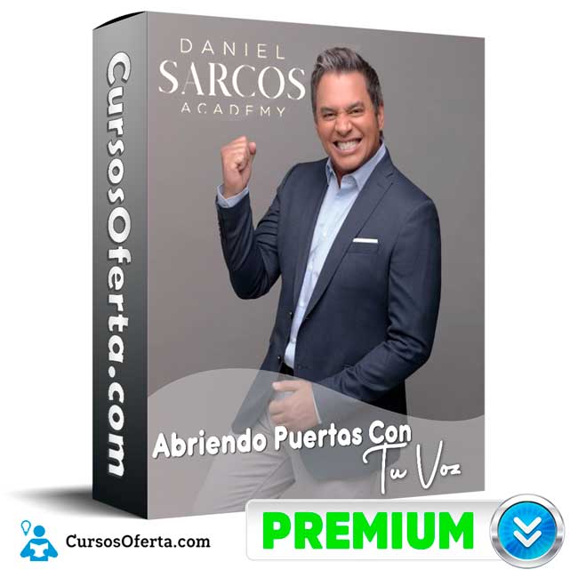 Curso Abriendo Puertas Con Tu Voz – Daniel Sarcos